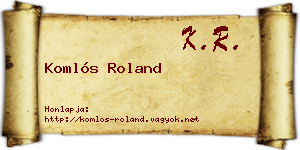 Komlós Roland névjegykártya